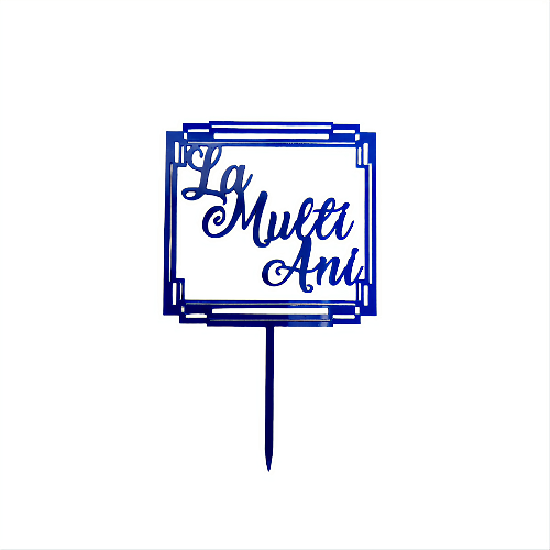 TOPPER PENTRU TORT , PLEXIGLAS , PATRAT,ALBASTRU – LA MULTI ANI – 15 CM