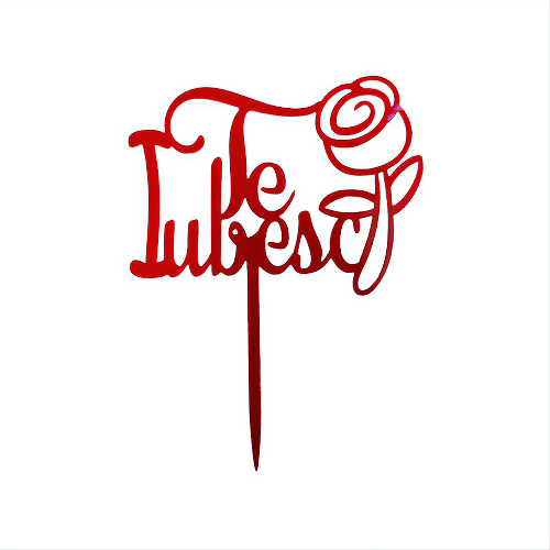 TOPPER PENTRU TORT , PLEXIGLAS ROSU –TE IUBESC CU TRANDAFIR – 15 CM